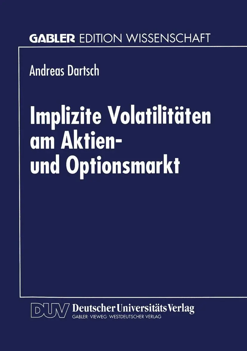 Cover: 9783824469260 | Implizite Volatilitäten am Aktien- und Optionsmarkt | Andreas Dartsch
