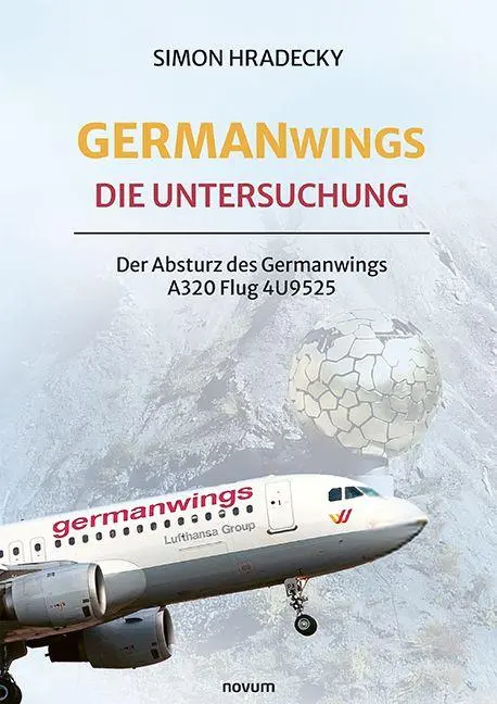 Cover: 9783991309260 | Germanwings: Die Untersuchung | Simon Hradecky | Buch | Deutsch | 2025