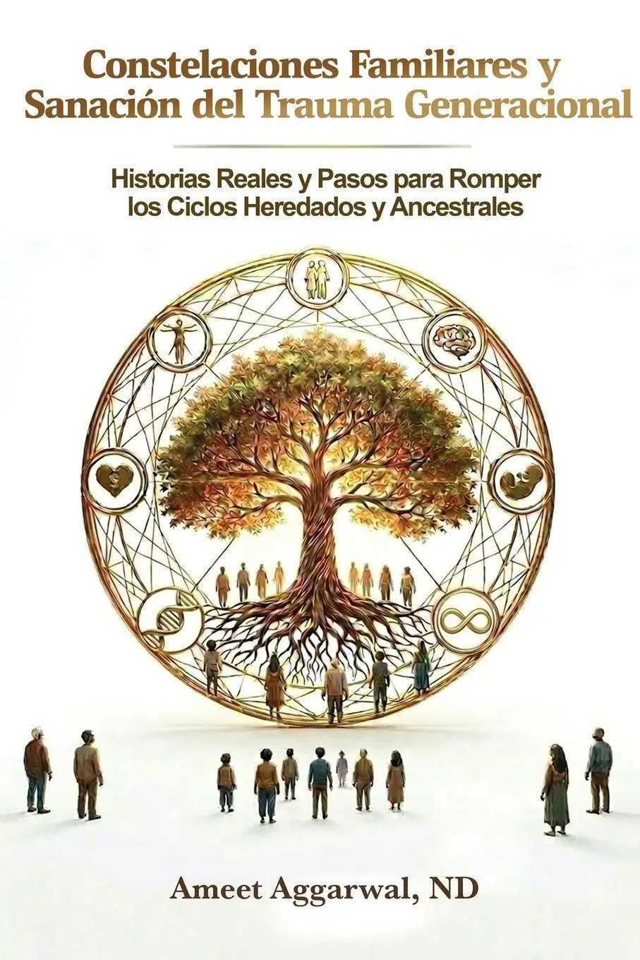 Cover: 9798995789260 | CONSTELACIONES FAMILIARES Y SANACIÓN DEL TRAUMA TRANSGENERACIONAL