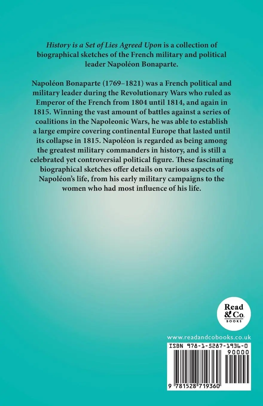 Rückseite: 9781528719360 | History is a Set of Lies Agreed Upon - Writings about the Great...
