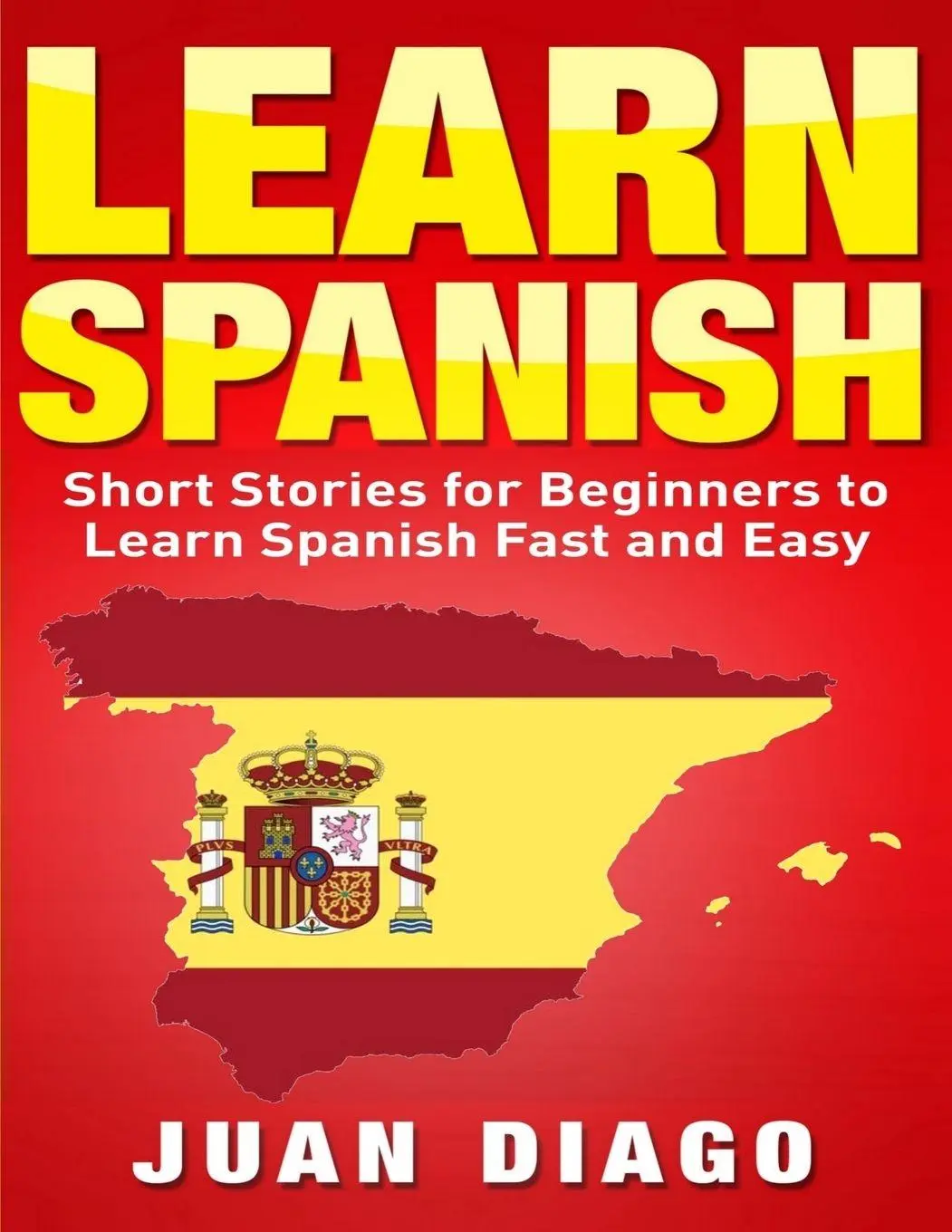 Cover: 9781999209360 | Learn Spanish | Juan Diago | Taschenbuch | Kartoniert / Broschiert