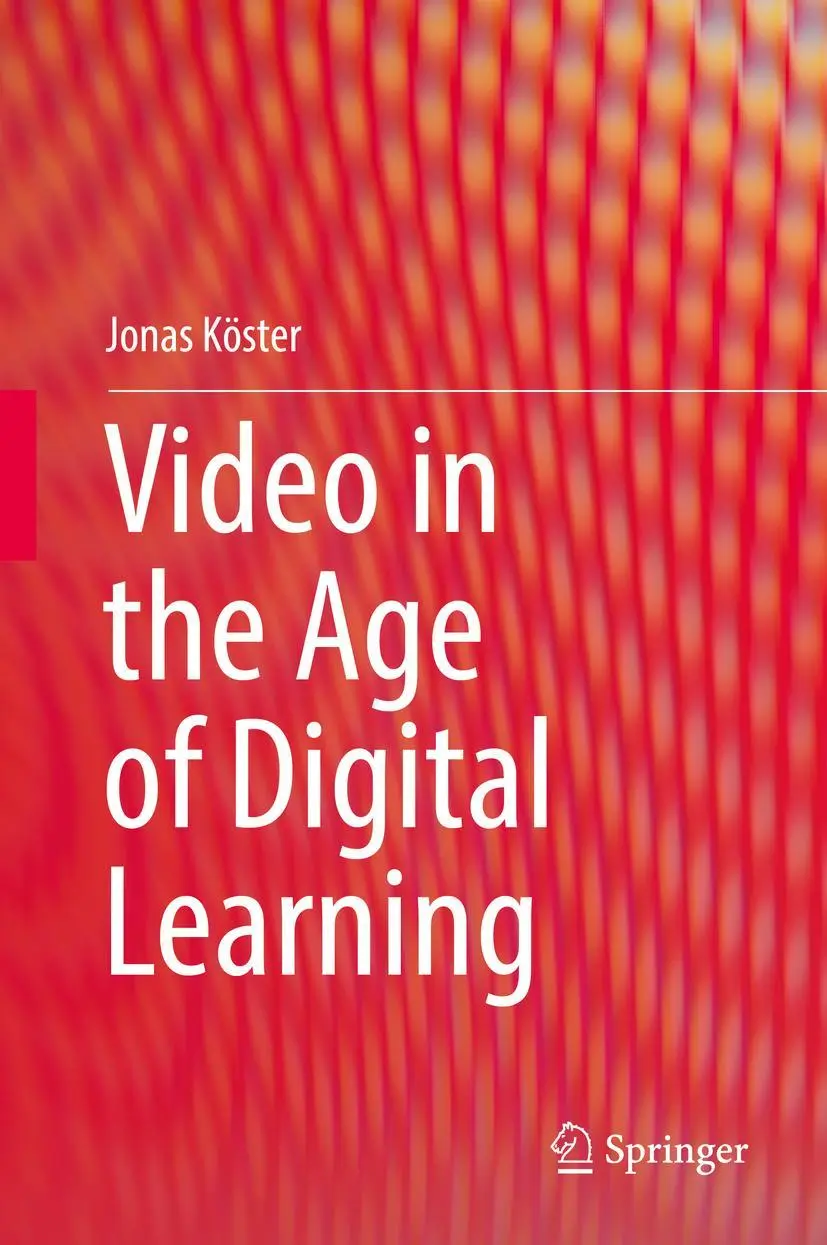 Cover: 9783319939360 | Video in the Age of Digital Learning | Jonas Köster | Buch | xviii