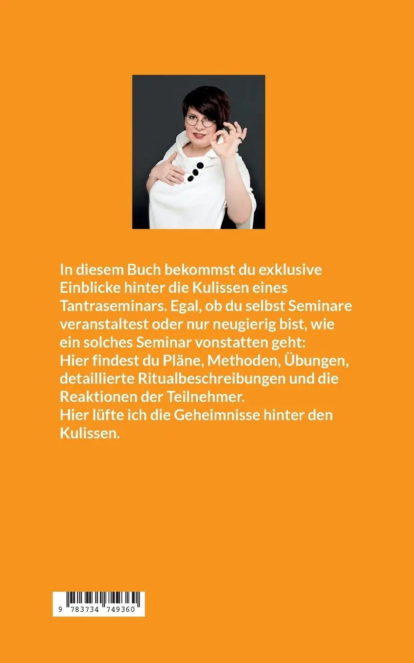 Rückseite: 9783734749360 | Der tantrische Dreier | Hinter den Kulissen eines Tantraseminars