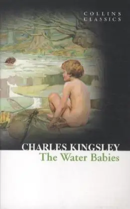 Cover: 9780007449460 | The Water Babies | Collins Classics | Charles Kingsley | Taschenbuch
