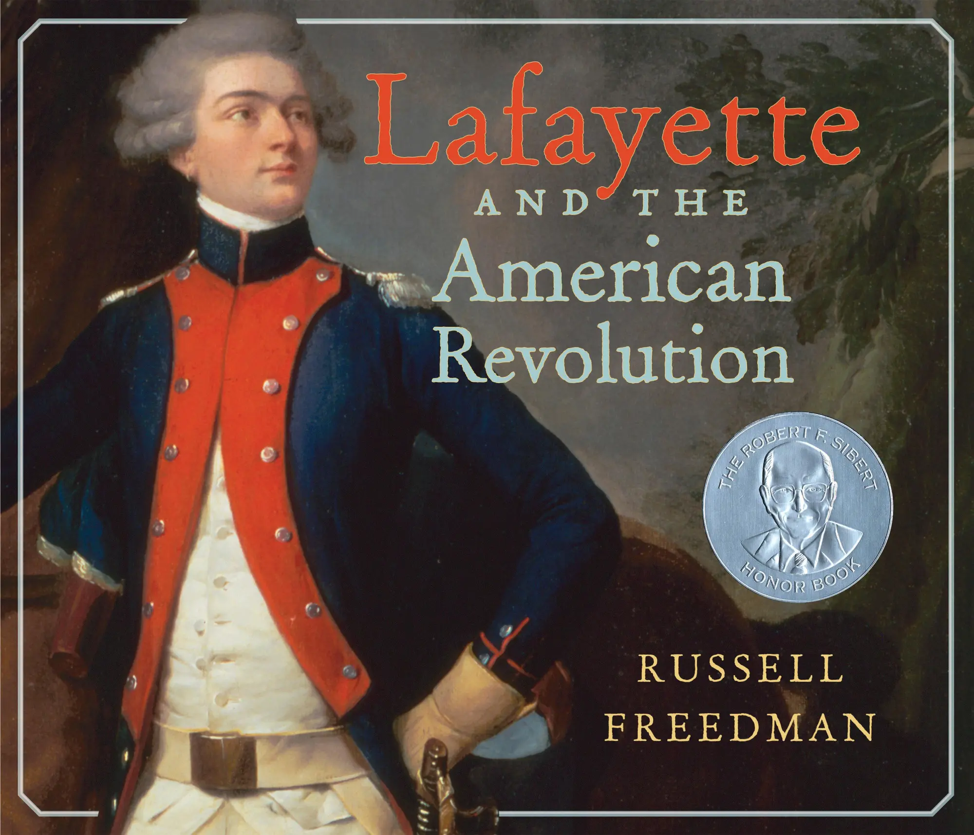 Cover: 9780823449460 | Lafayette and the American Revolution | Russell Freedman | Taschenbuch