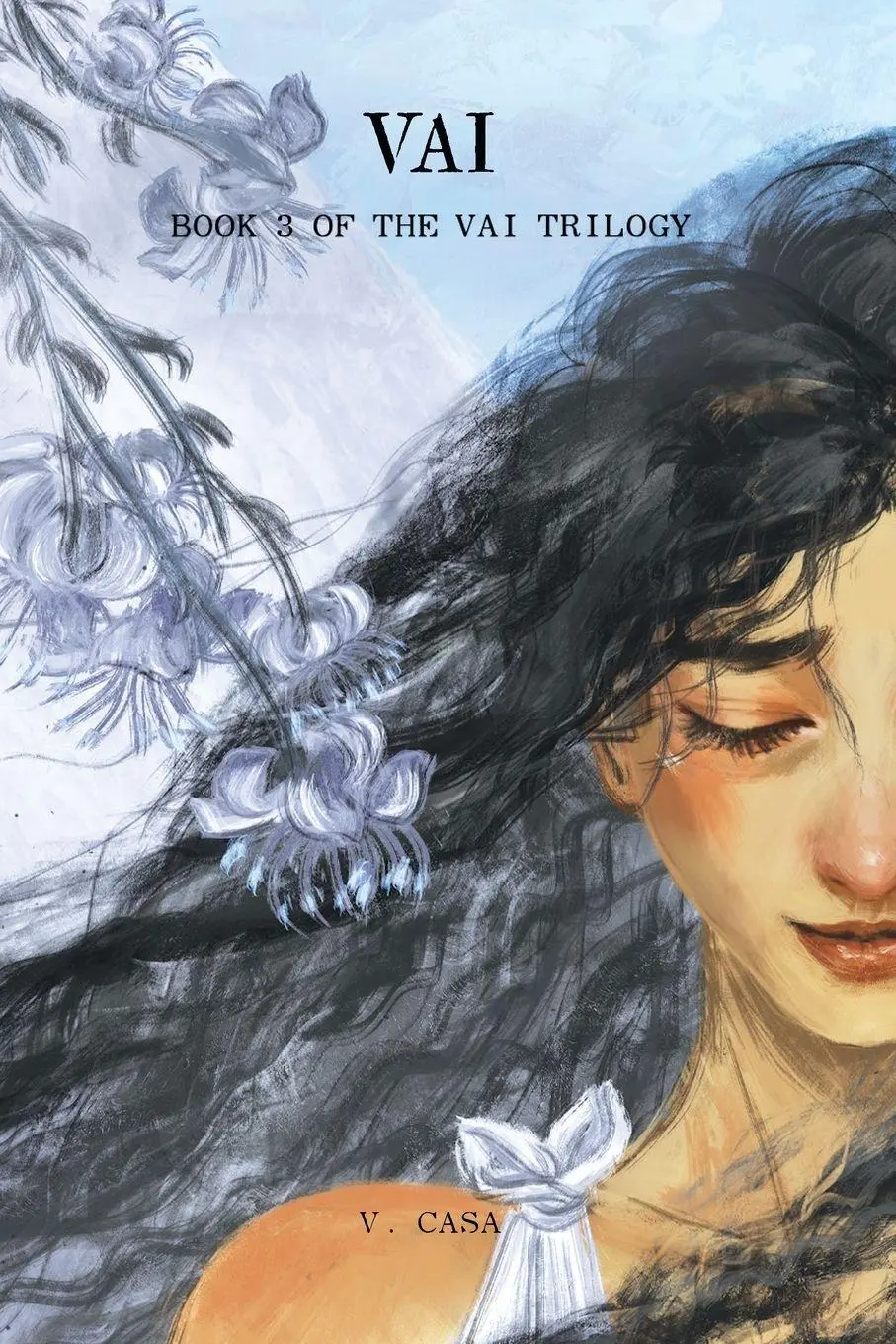 Cover: 9781069039460 | Vai | Book 3 of the Vai Trilogy | V. Casa | Taschenbuch | Englisch