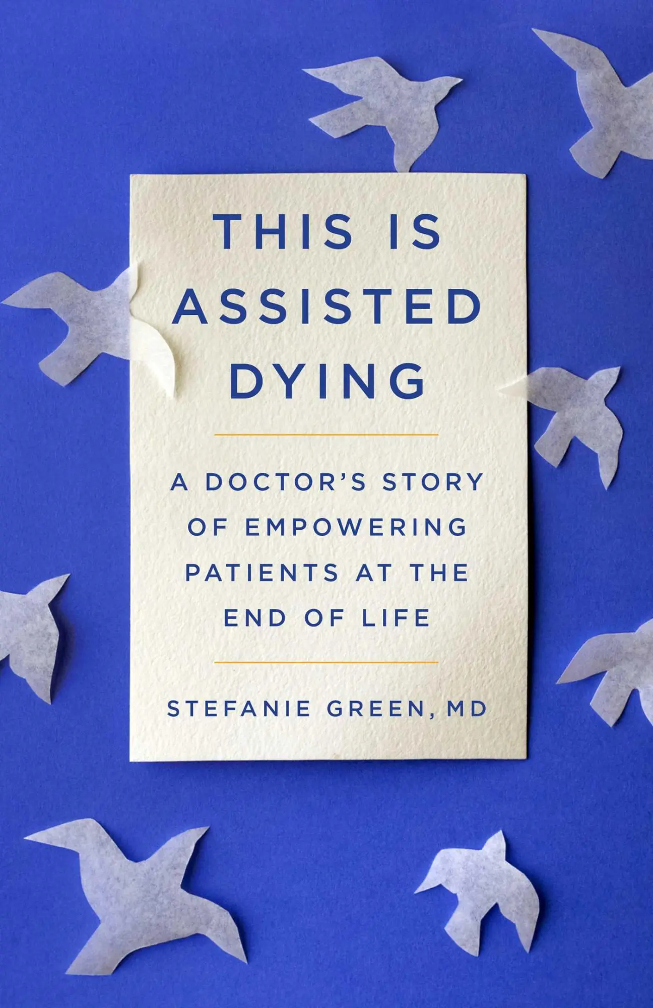 Cover: 9781982129460 | This Is Assisted Dying | Stefanie Green | Buch | Gebunden | Englisch