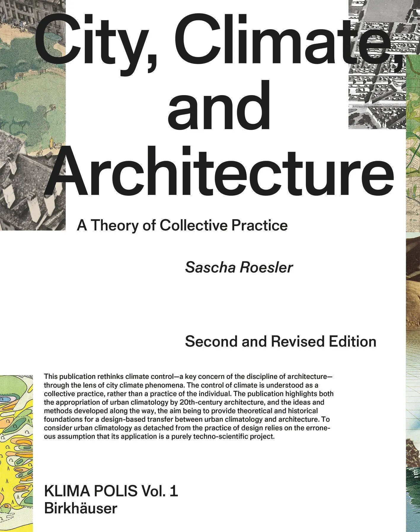 Cover: 9783035629460 | City, Climate, and Architecture | A Theory of Collective Practice