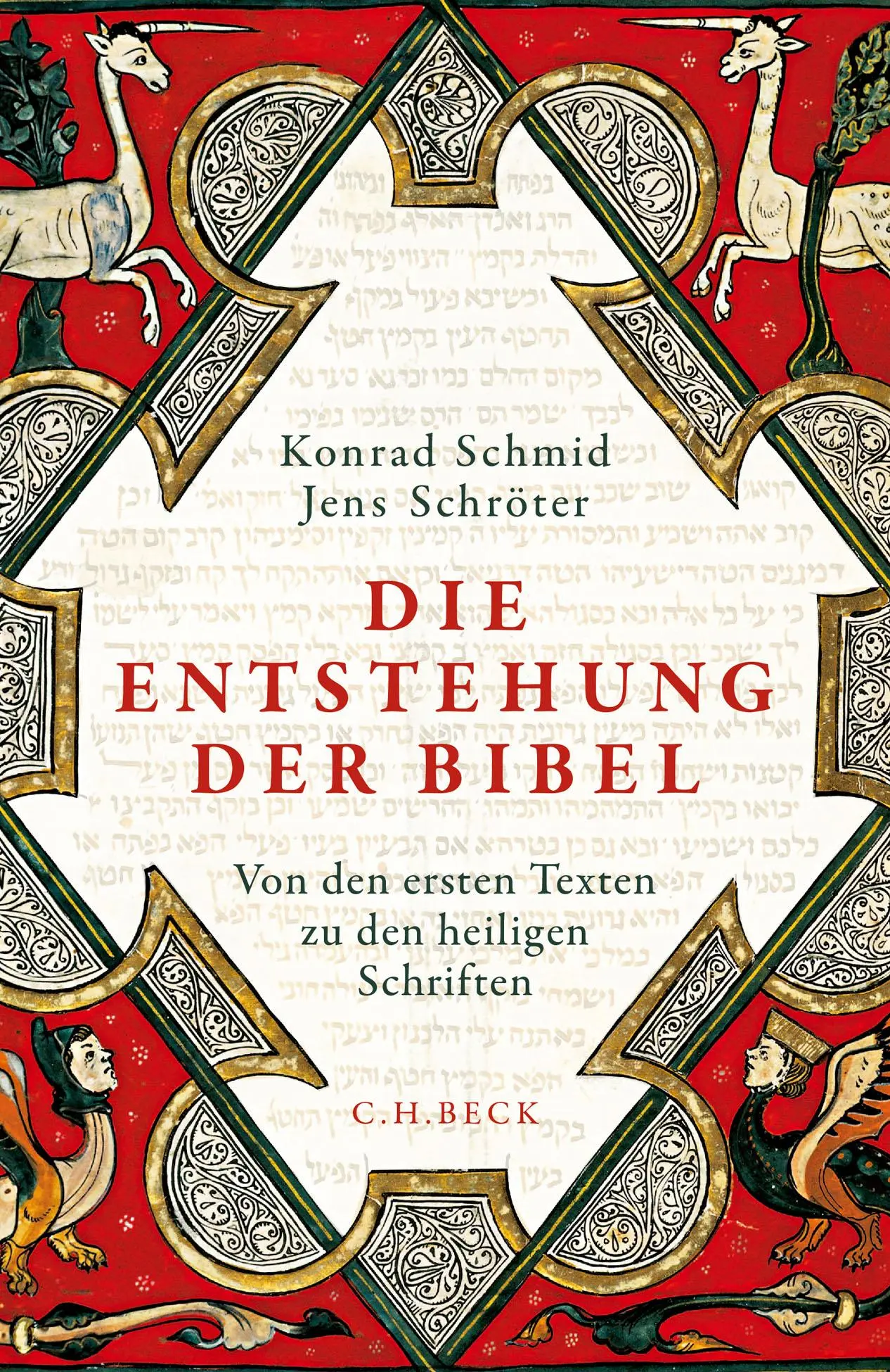 Cover: 9783406739460 | Die Entstehung der Bibel | Konrad Schmid (u. a.) | Buch | 504 S.