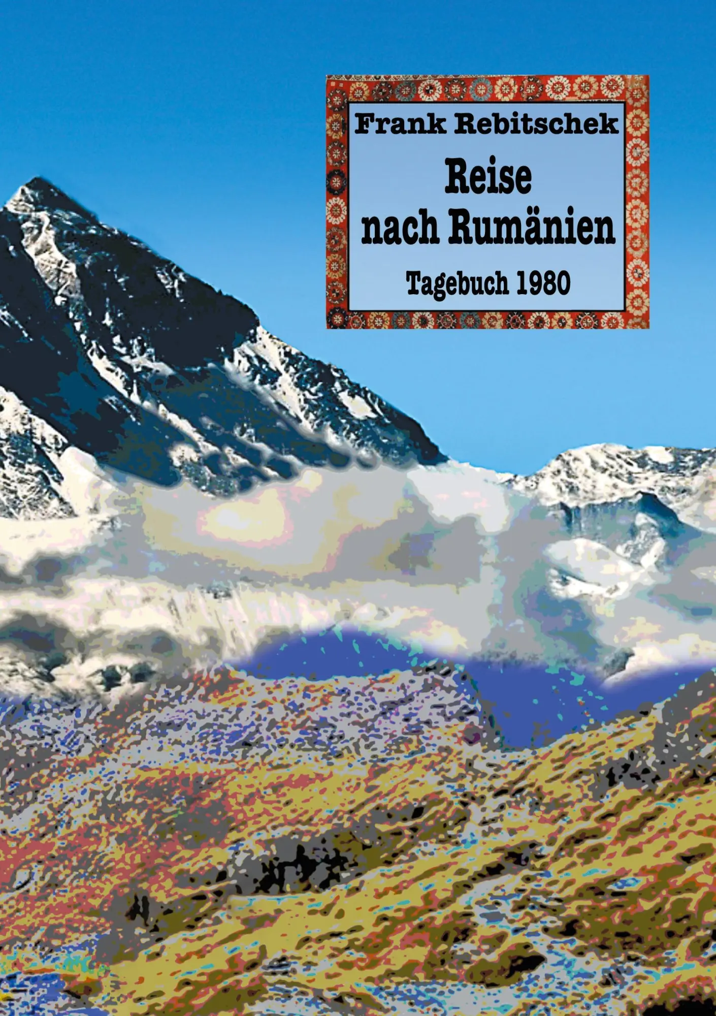 Cover: 9783751949460 | Reise nach Rumänien | Tagebuch 1980 | Frank Rebitschek | Buch | 112 S.