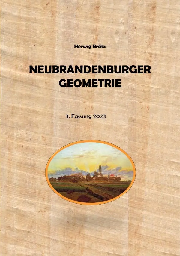 Cover: 9783758429460 | Neubrandenburger Geometrie | DE | Herwig Brätz | Taschenbuch | 40 S.