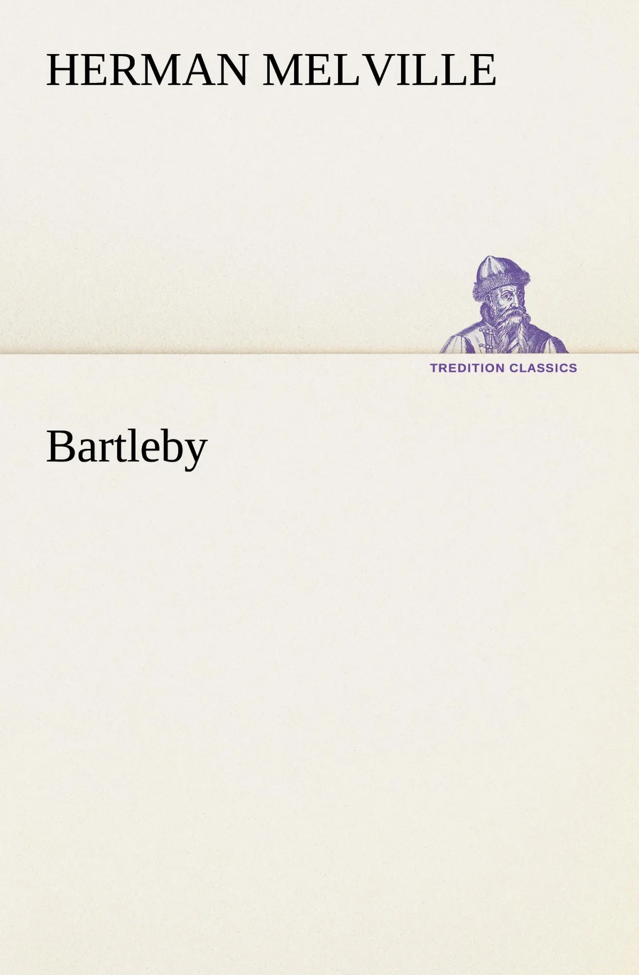 Cover: 9783842409460 | Bartleby | Herman Melville | Taschenbuch | 56 S. | Deutsch | 2012