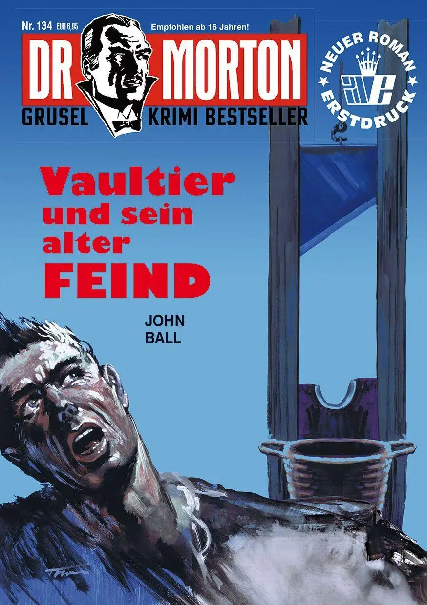 Cover: 9783864739460 | Dr. Morton Nr. 134: Vaultier und sein alter Feind | John Ball | Buch