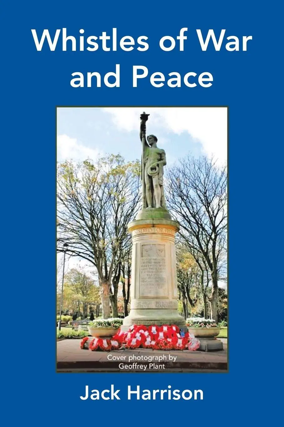Cover: 9781728399560 | Whistles of War and Peace | Jack Harrison | Taschenbuch | Englisch