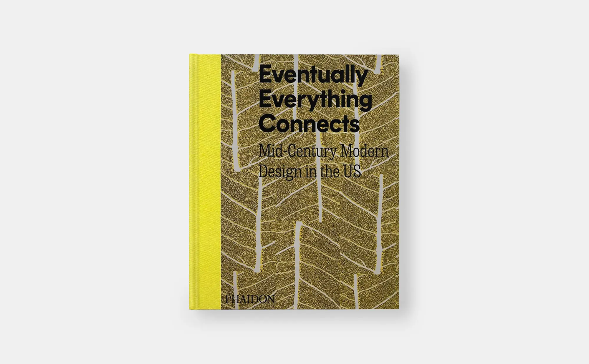 Bild: 9781838669560 | Eventually Everything Connects | Mid-Century Modern Design in the US