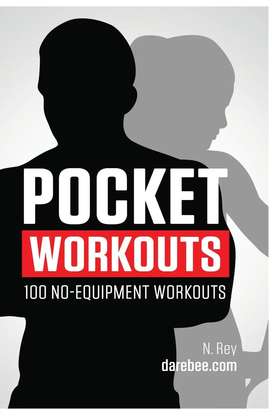 Cover: 9781844819560 | Pocket Workouts - 100 no-equipment Darebee workouts | N. Rey | Buch