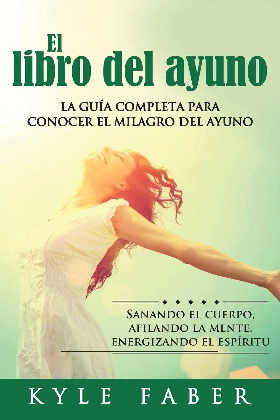 Cover: 9781948489560 | El libro del ayuno | Kyle Faber | Taschenbuch | Spanisch | 2018