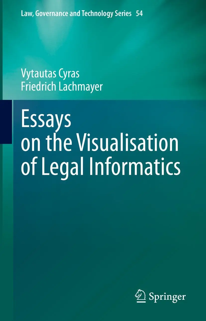 Cover: 9783031279560 | Essays on the Visualisation of Legal Informatics | Lachmayer (u. a.)
