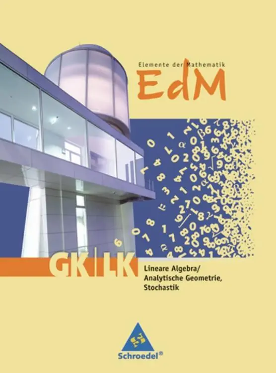 Cover: 9783507879560 | Elemente der Mathematik. Schulbuch Lineare Algebra - Analytische...