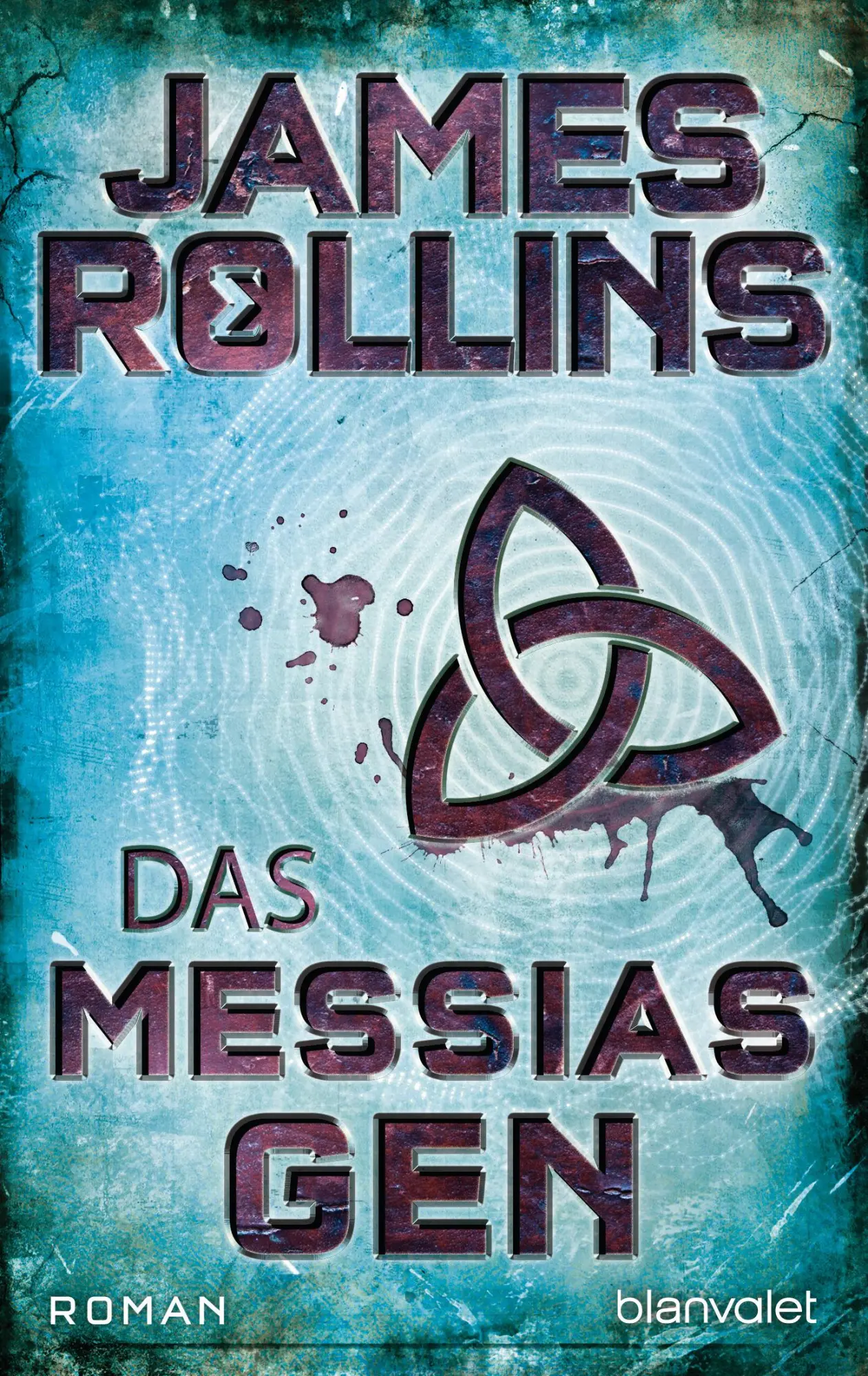 Cover: 9783734109560 | Das Messias-Gen | Roman | James Rollins | Taschenbuch | 576 S. | 2021