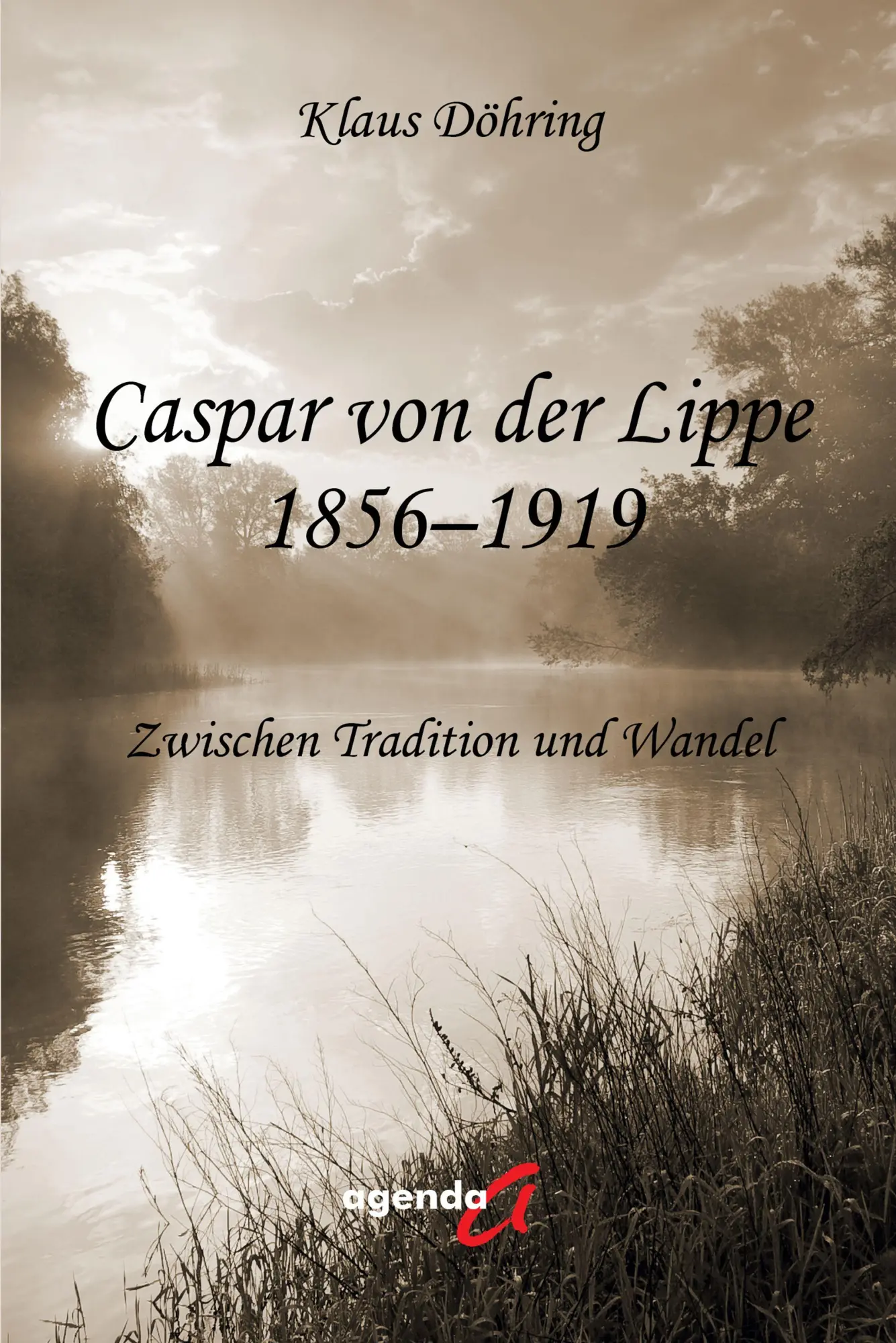 Cover: 9783896889560 | Caspar von der Lippe 1856-1919 | Zwischen Tradition und Wandel | Buch