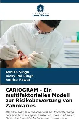 Cover: 9786206069560 | CARIOGRAM - Ein multifaktorielles Modell zur Risikobewertung von...