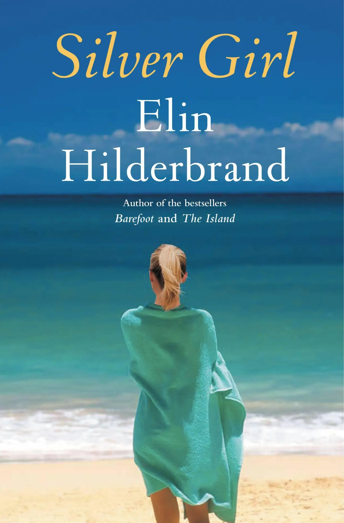 Cover: 9780316099660 | Silver Girl | A Novel | Elin Hilderbrand | Buch | Englisch | 2011