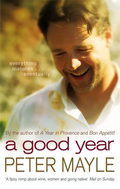 Cover: 9780751539660 | A Good Year | Buch zum Film | Peter Mayle | Taschenbuch | 246 S.