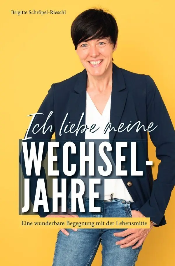 Cover: 9783758409660 | Ich liebe meine Wechseljahre | Brigitte Schröpel-Rieschl | Taschenbuch