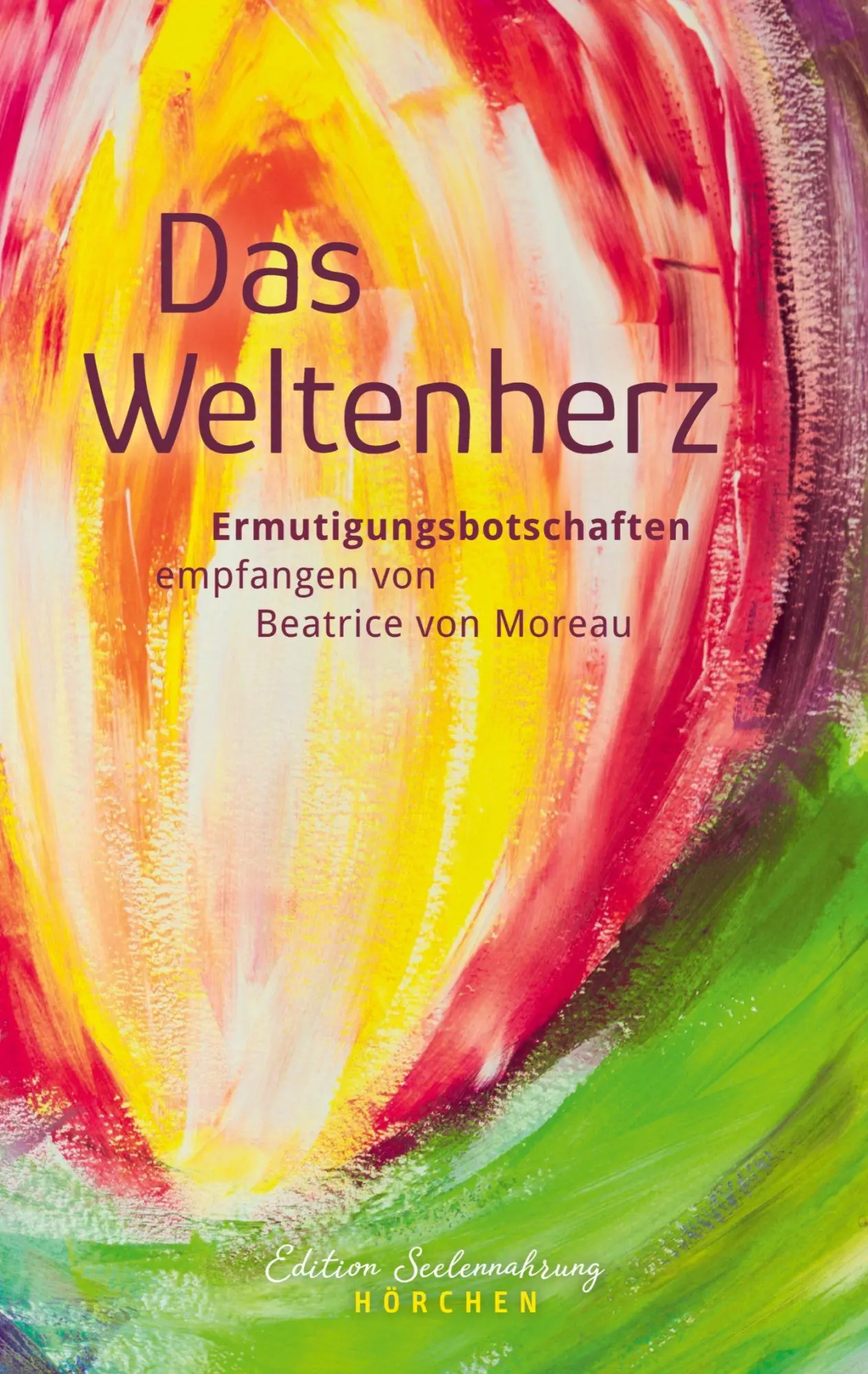 Cover: 9783981469660 | Das Weltenherz | Beatrice von Moreau | Taschenbuch | 208 S. | Deutsch
