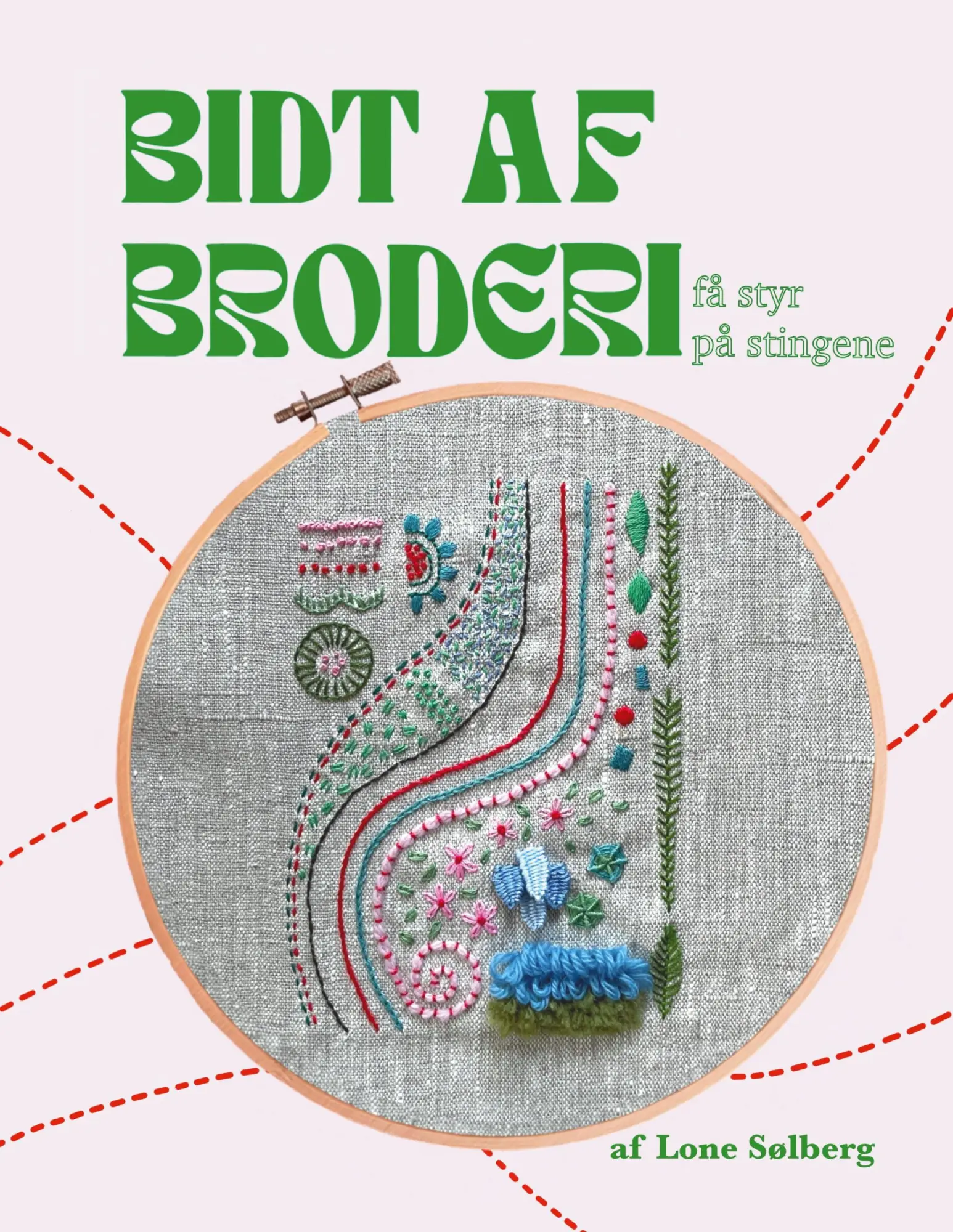 Cover: 9788743059660 | Bidt af broderi | Få styr på stingene | Lone Sølberg | Taschenbuch