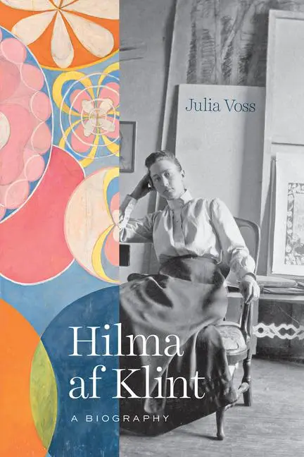Cover: 9780226689760 | Hilma AF Klint | A Biography | Julia Voss | Buch | Gebunden | Englisch