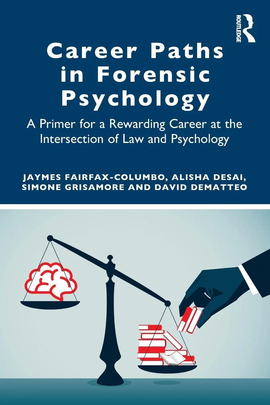 Cover: 9781032519760 | Career Paths in Forensic Psychology | Jaymes Fairfax-Columbo (u. a.)