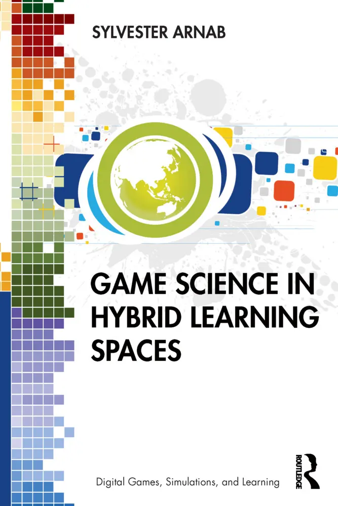 Cover: 9781138239760 | Game Science in Hybrid Learning Spaces | Sylvester Arnab | Taschenbuch