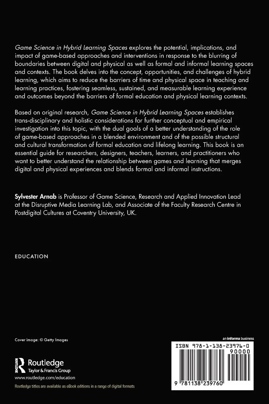 Rückseite: 9781138239760 | Game Science in Hybrid Learning Spaces | Sylvester Arnab | Taschenbuch
