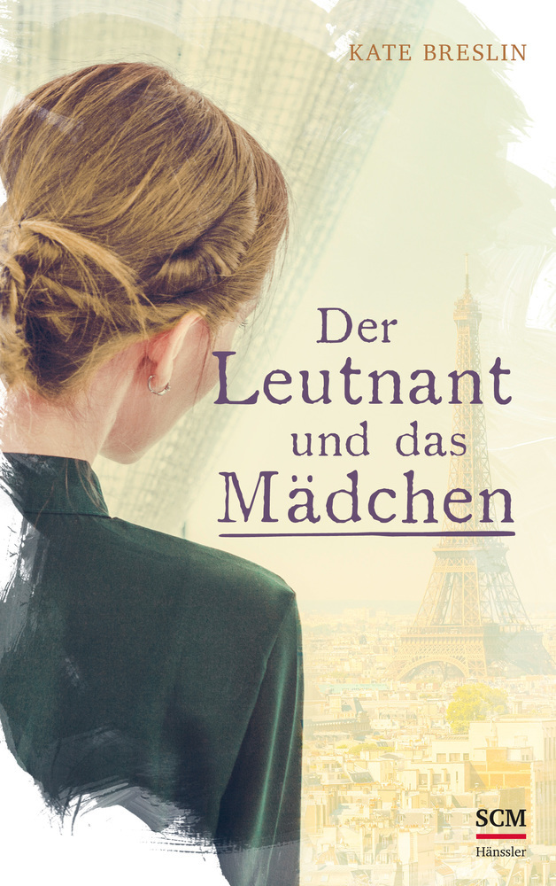 Cover: 9783775159760 | Der Leutnant und das Mädchen | Kate Breslin | Buch | 400 S. | Deutsch