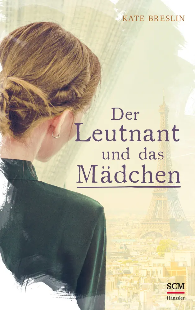 Cover: 9783775159760 | Der Leutnant und das Mädchen | Kate Breslin | Buch | 400 S. | Deutsch