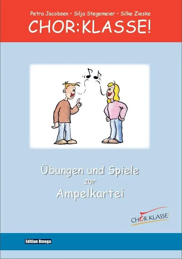 Cover: 9783795719760 | Chor-Klasse! - Übungen und Spiele zur Ampelkartei | Silke Zieske Cover: 9783795719760 | Chor-Klasse! - Übungen und Spiele zur Ampelkartei | Silke Zieske
