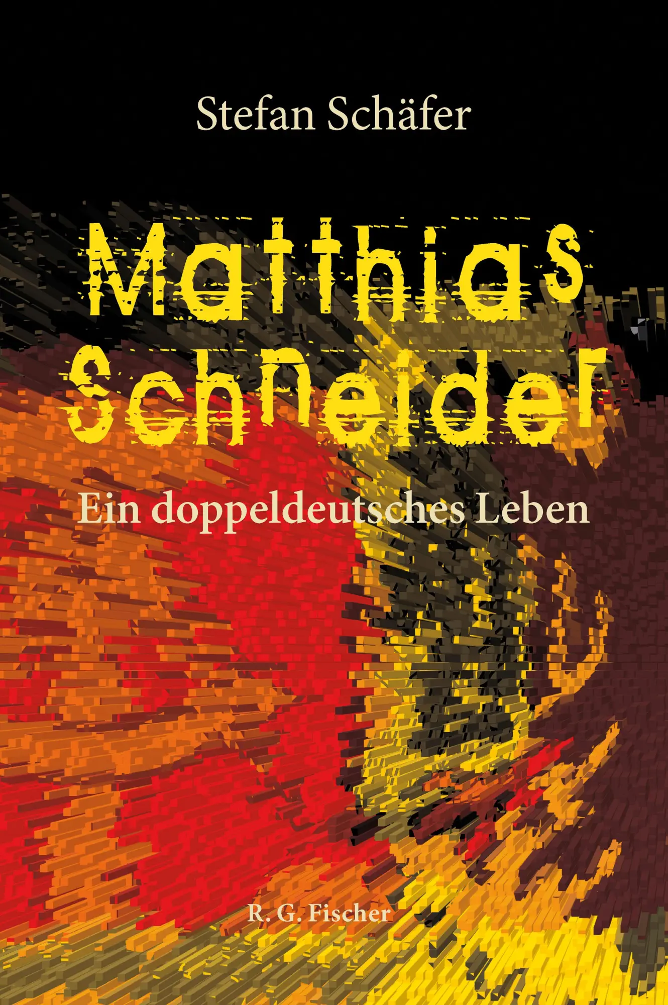 Cover: 9783830119760 | Matthias Schneider | Ein doppeldeutsches Leben | Stefan Schäfer | Buch