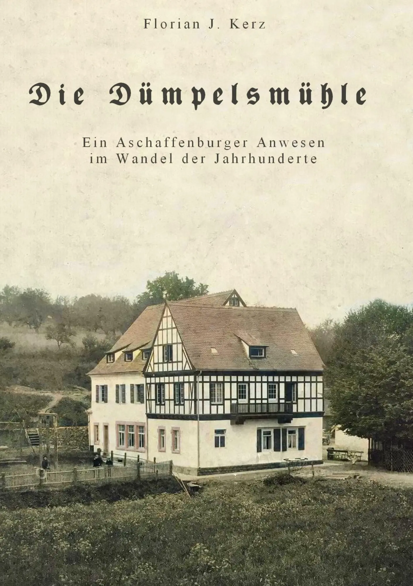 Cover: 9783961039760 | Die Dümpelsmühle | Florian J. Kerz | Buch | 268 S. | Deutsch | 2021