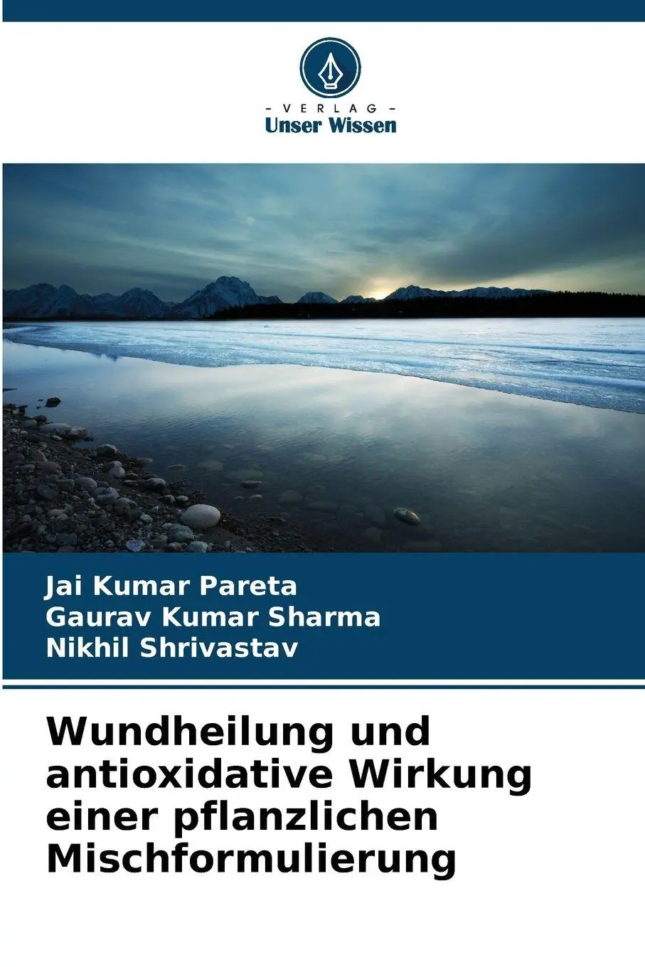 Cover: 9786209259760 | Wundheilung und antioxidative Wirkung einer pflanzlichen...