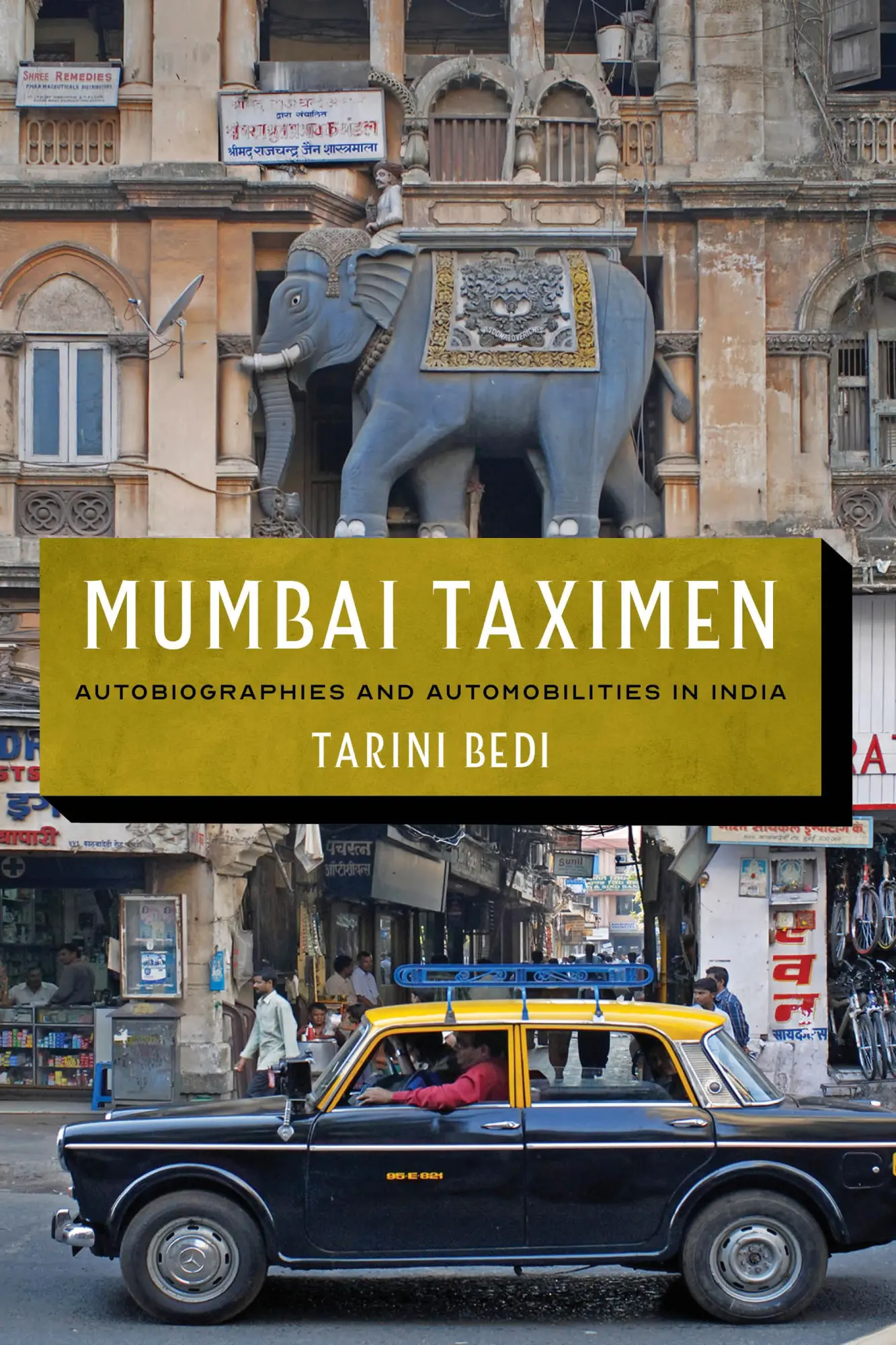 Cover: 9780295749860 | Mumbai Taximen | Autobiographies and Automobilities in India | Bedi
