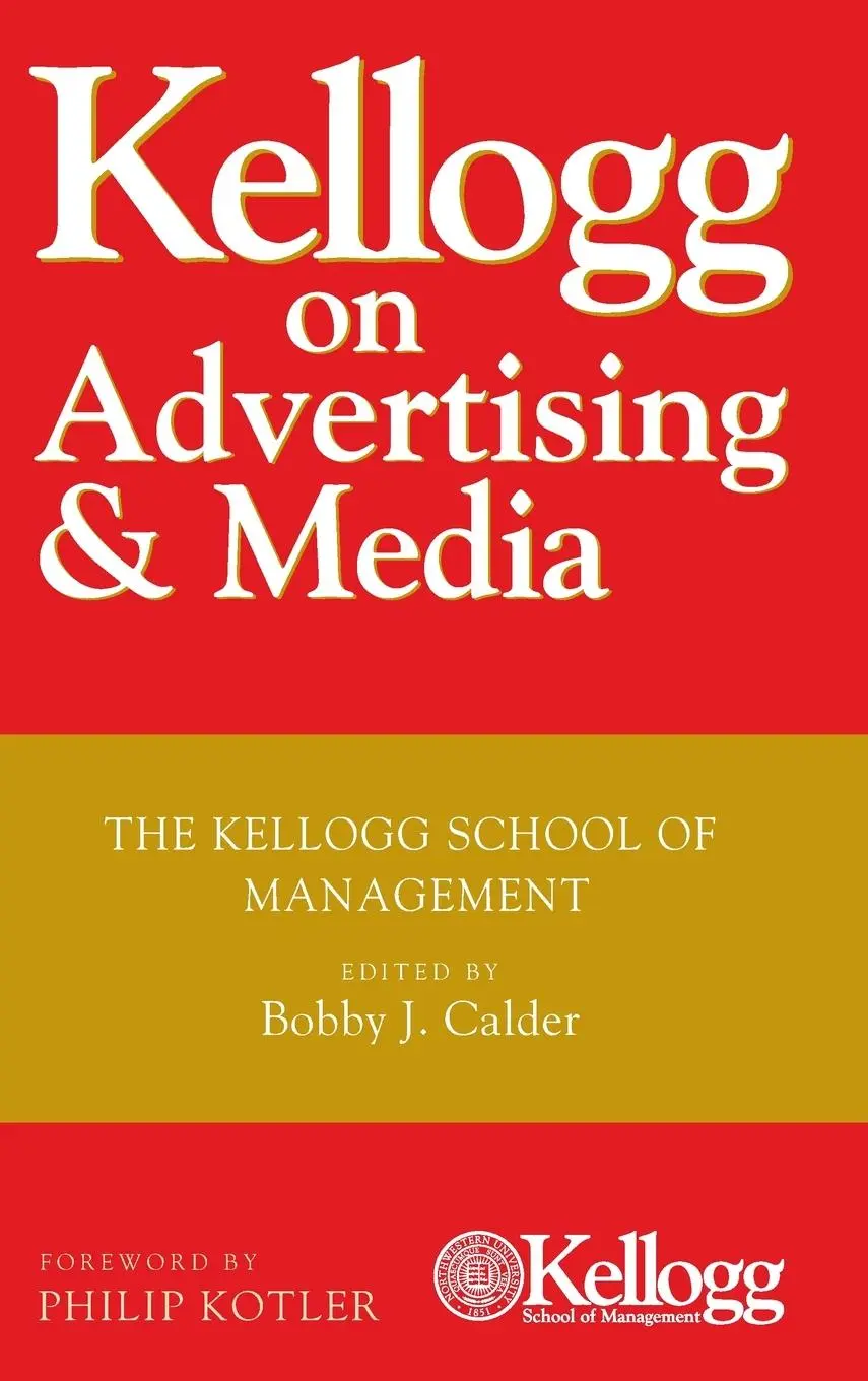 Cover: 9780470119860 | Kellogg on Advertising and Media | The Kellogg School of Management