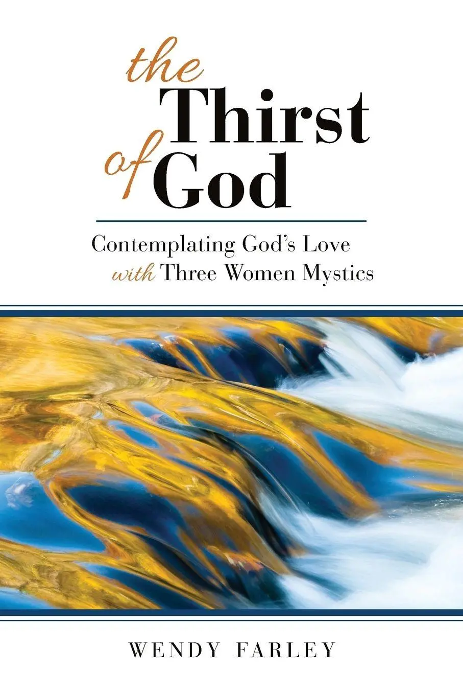 Cover: 9780664259860 | The Thirst of God | Wendy Farley | Taschenbuch | Englisch | 2015