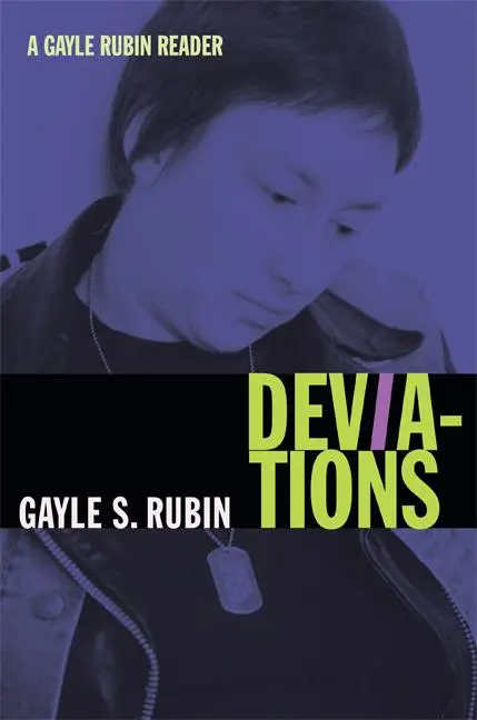 Cover: 9780822349860 | Deviations | A Gayle Rubin Reader | Gayle S Rubin | Taschenbuch | 2011