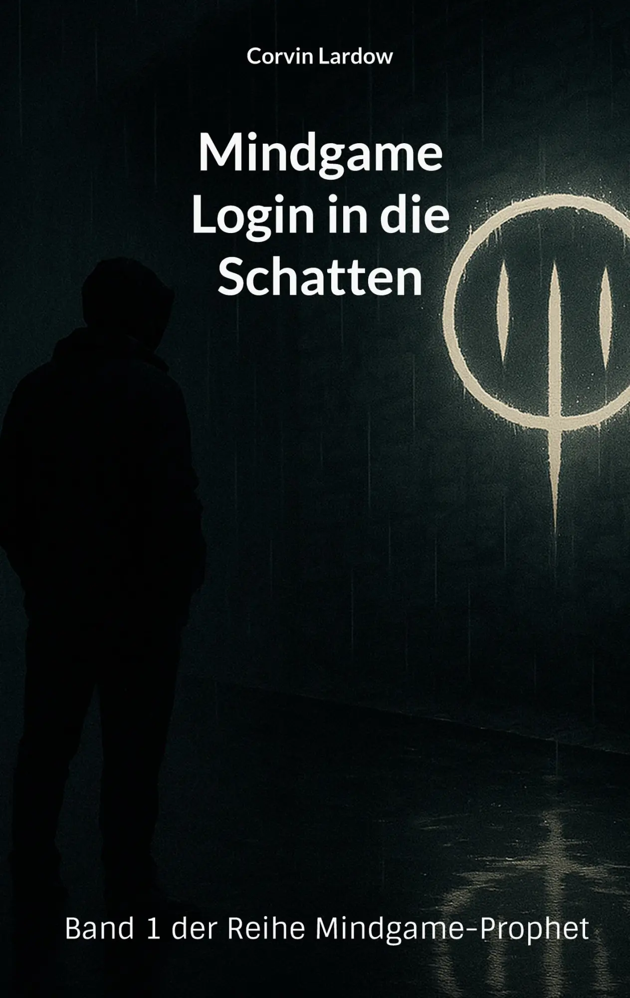 Cover: 9783695199860 | Mindgame - Login in die Schatten | Band 1 der Reihe Mindgame-Prophet
