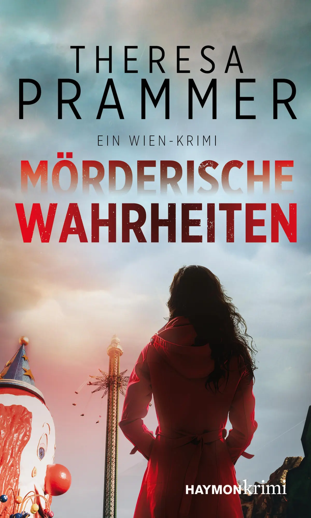 Cover: 9783709979860 | Mörderische Wahrheiten | Ein Wien-Krimi | Theresa Prammer | Buch