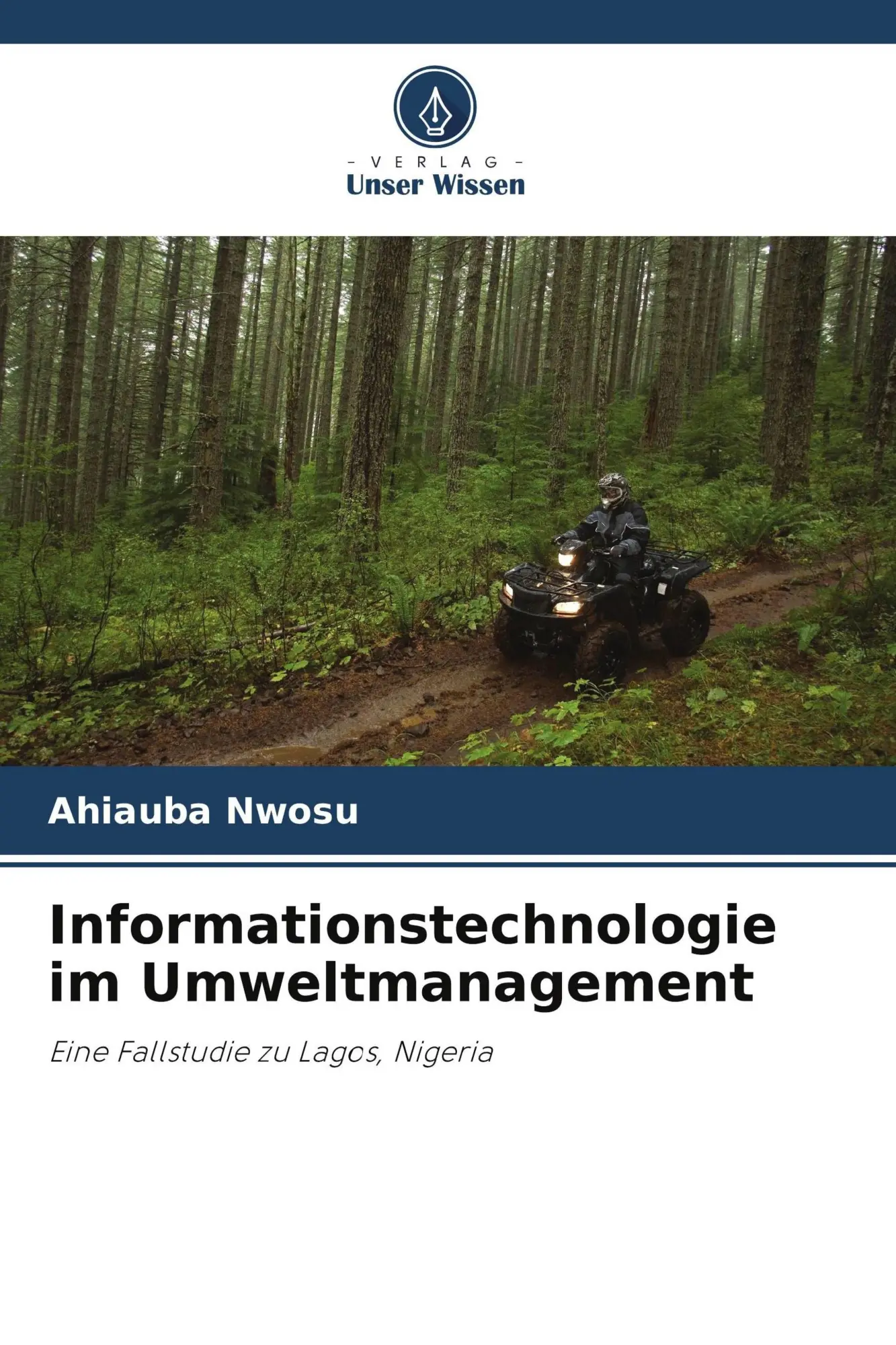 Cover: 9786209869860 | Informationstechnologie im Umweltmanagement | Ahiauba Nwosu | Buch