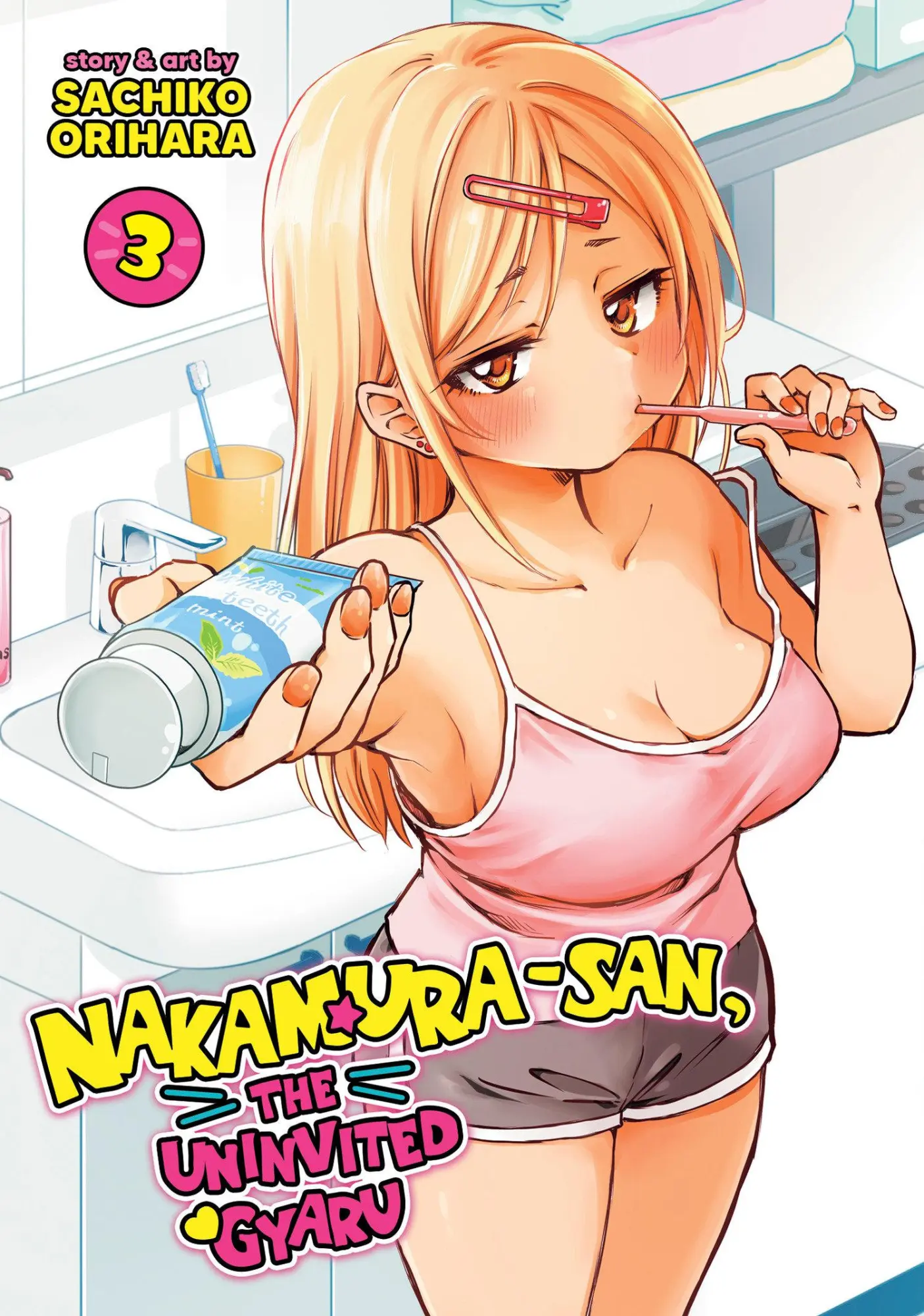 Cover: 9798891609860 | Nakamura-San, the Uninvited Gyaru Vol. 3 | Sachiko Orihara | Buch