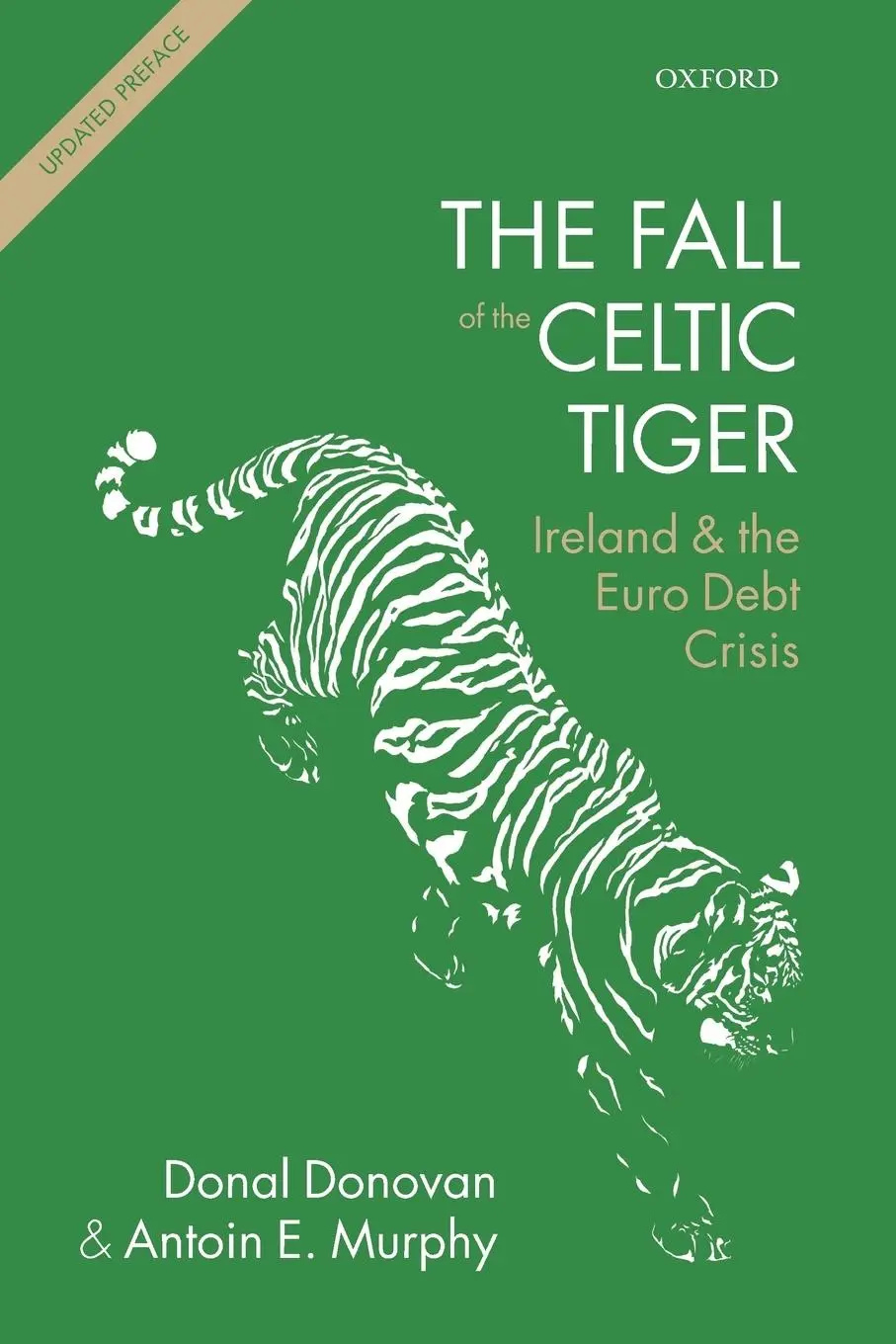 Cover: 9780198719960 | Fall of the Celtic Tiger | Ireland and the Euro Debt Crisis (Updated)